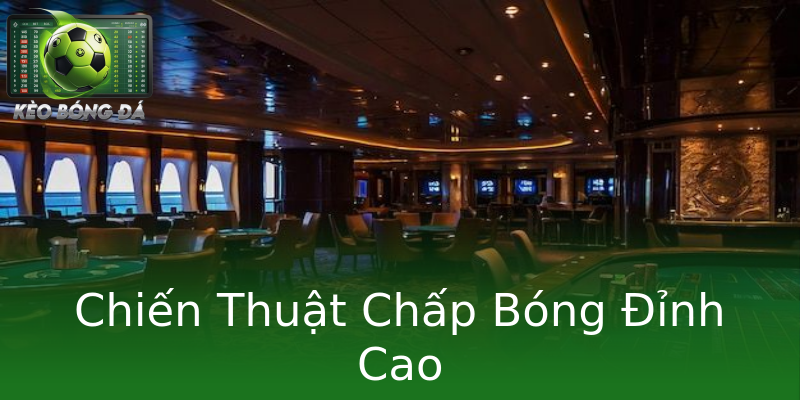 Chiến Thuật Chấp Bóng Đỉnh Cao Chiến Thuật Chấp Bóng Đỉnh Cao