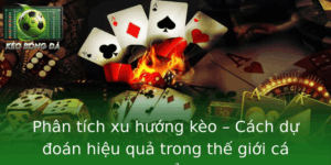 Phân Tích Xu Hướng Kèo - Cách Dự Đoán Hiệu Quả Nhất 3 Phan Tich Xu Huong Keo Cach Du Oan Hieu Qua Trong The Gioi Ca Cuoc The Thao