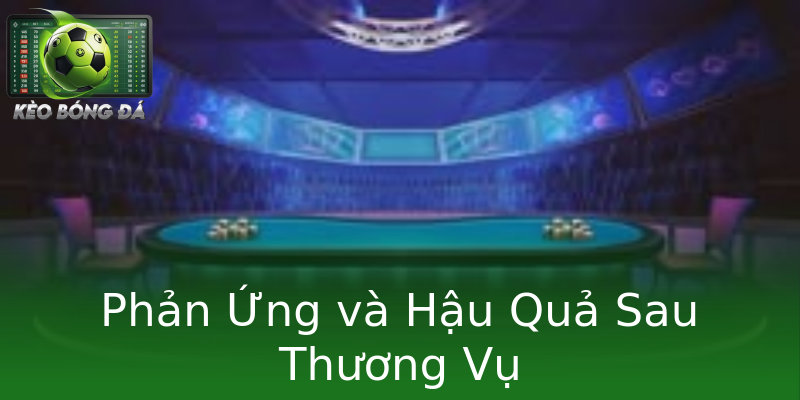 Phản Ứng và Hậu Quả Sau Thương Vụ Phản Ứng và Hậu Quả Sau Thương Vụ