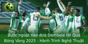 Bước ngoặt nào đưa Dembele tới Quả Bóng Vàng 2025 - Hành Trình Nghệ Thuật Chinh Phục Đỉnh Cao Của Siêu Sao Trẻ 9 Buoc Ngoat Nao Ua Dembele Toi Qua Bong Vang 2025 Hanh Trinh Nghe Thuat Chinh Phuc Inh Cao Cua Sieu S