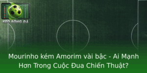 Mourinho kém Amorim vài bậc - Ai Mạnh Hơn Trong Cuộc Đua Chiến Thuật? 8 Mourinho Kem Amorim Vai Bac Ai Manh Hon Trong Cuoc Ua Chien Thuat