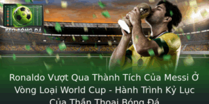 Ronaldo Vượt Qua Thành Tích Của Messi Ở Vòng Loại World Cup - Hành Trình Kỷ Lục Của Thần Thoại Bóng Đá 9 Ronaldo Vuot Qua Thanh Tich Cua Messi O Vong Loai World Cup Hanh Trinh Ky Luc Cua Than Thoai Bong A