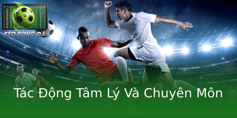 Tác Động Tâm Lý Và Chuyên Môn Tác Động Tâm Lý Và Chuyên Môn