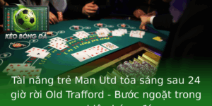 Tài năng trẻ Man Utd tỏa sáng sau 24 giờ rời Old Trafford - Bước ngoặt trong sự nghiệp bóng đá 8 Tai Nang Tre Man Utd Toa Sang Sau 24 Gio Roi Old Trafford Buoc Ngoat Trong Su Nghiep Bong A